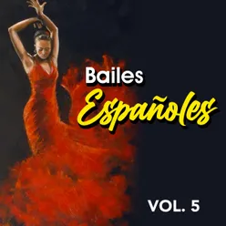 Bailes Españoles VOL 5
