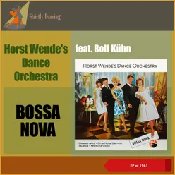 Strict Tempo Dancing - Bossa Nova EP of 1961