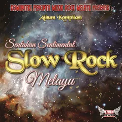 Album Kompilasi - Sentuhan Sentimental Slow Rock Melayu 2021