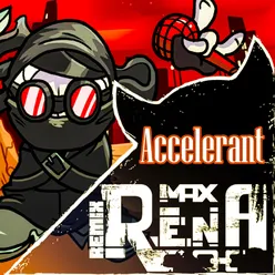 Accelerant Remix