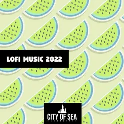 Lofi Music 2022