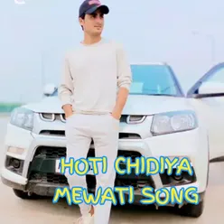 HOTI CHIDIYA MEWATI SONG