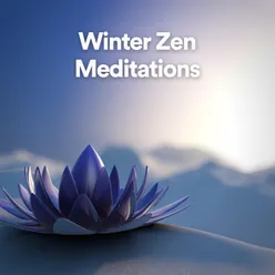 Winter Zen Meditations