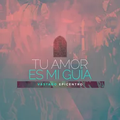 Tu Amor Es Mi Guia Live