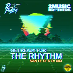 Get Ready For The Rhythm Extended Mix