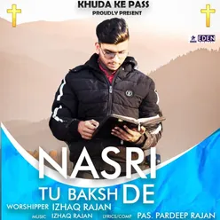 Naasri Tu Baksh De