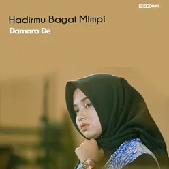 Hadirmu Bagai Mimpi