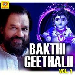 Bakthi Geethalu, Vol. 1