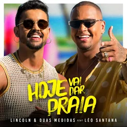 Hoje Vai Dar Praia