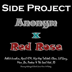 Anonym x Red Rose