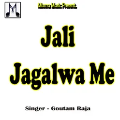 Jali Jagalwa Me