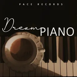 Dream Piano | Beautiful Relaxing Piano Music for Stress Relief