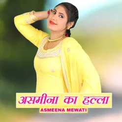 Asmeena ka halla, , Pt. 1