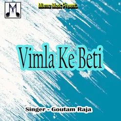 Vimla Ke Beti