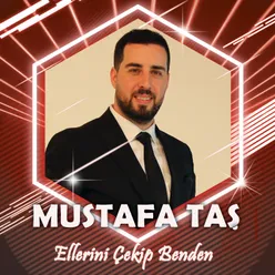 Ellerini Çekip Benden