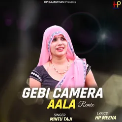 Gebi Camera Aala Remix