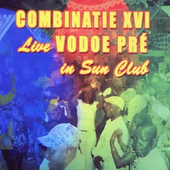 Vodoe Pré Live In Sun Club