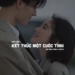 Kết Thúc Một Cuộc Tình (Lofi)