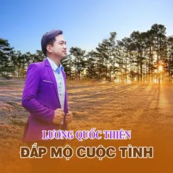 Đắp Mộ Cuộc Tình