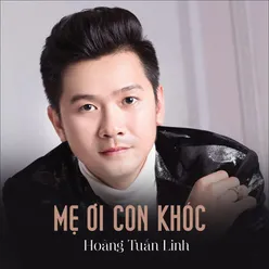 Mẹ Ơi Con Khóc