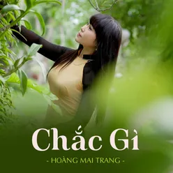 Chắc Gì