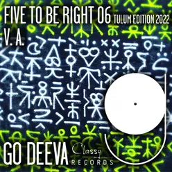 Five To Be Right, Vol. 6 Tulum Edition 2022