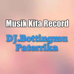 Dj.Bottingmu Paterrika