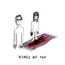 biznez wif you