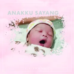 Anakku Sayang