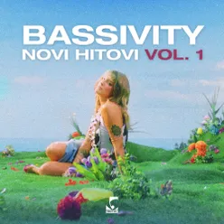 Bassivity Novi Hitovi, Vol. 1