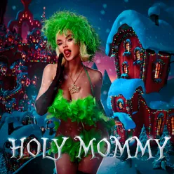 HOLY MOMMY Новогодняя версия