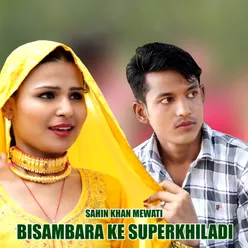 Bisambara Ke Superkhiladi, Pt. 1