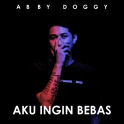 Aku Ingin Bebas