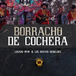 Borracho de Cochera