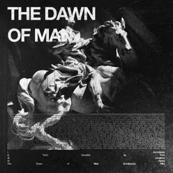 The Dawn of Man Continuous Mix