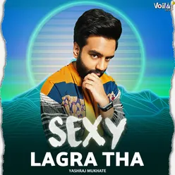 Sexy Lagra Tha