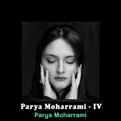 Parya Moharrami - IV IV - پريا محرمی