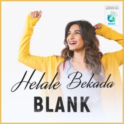 Helale Bekada From "Blank"
