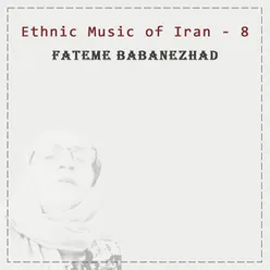 Ethnic Music of Iran - 8