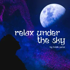 Relax Under The Sky