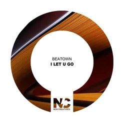 I Let U Go Nu Ground Foundation US Garage Mix