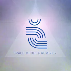 Space Medusa Remixes