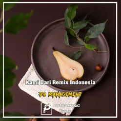 Kami Dari Remix Indonesia Remix