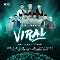 Nasyid / Nasyid Viral (Kompilasi Terbaik Unicdotmy Pro)