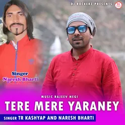 Tere Mere Yaraney