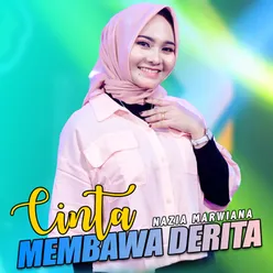 Cinta Membawa Derita