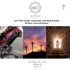 Hymns Collection Hymns of the World. Lent, Palm Sunday, Passiontide, Holy Week & Easter