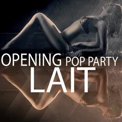 OPENING POP PARTY