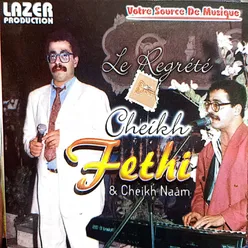 cheikh fethi & cheikh naam