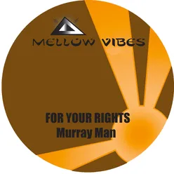 For Your Rights Riddim